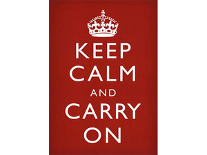 A Message for Our Time: Keep Calm and Carry On