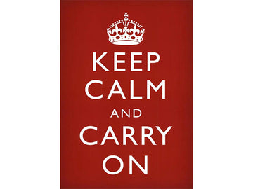 A Message for Our Time: Keep Calm and Carry On